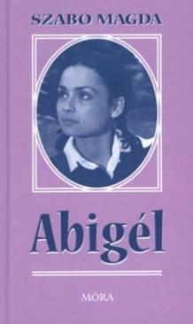 Abigél (Szabó Magda) könyv