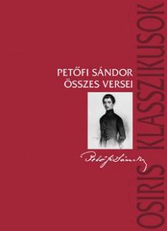 Petőfi Sándor összes versei (Petőfi Sándor) könyv