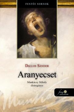 Aranyecset / A nap szerelmese (Dallos Sándor) könyv