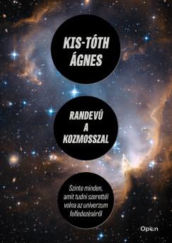 Randevú a kozmosszal (Kis-Tóth Ágnes)
