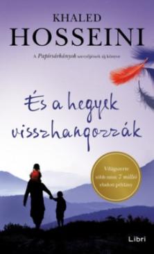 És a hegyek visszhangozzák (Khaled Hosseini) könyv És a hegyek visszhangozzák (Khaled Hosseini) könyv