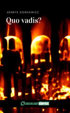 Quo vadis? (Henryk Sienkiewicz) könyv