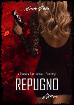 Repugno - Átváltozás (Sarah Robbie) könyv