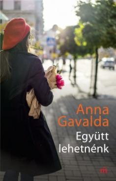 Együtt lehetnénk (Anna Gavalda) könyv