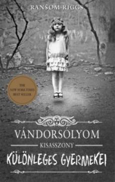 Vándorsólyom kisasszony különleges gyermekei (Riggs Ransom) könyv