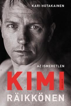 Az ismeretlen Kimi Räikkönen (Kari Hotakainen) könyv