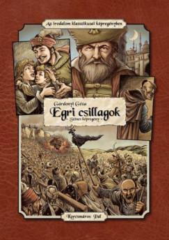 Egri csillagok (Gárdonyi Géza - Cs. Horváth Tibor (Szerk.)) könyv