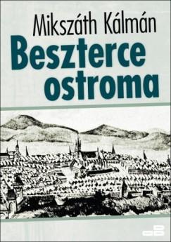Beszterce ostroma (Mikszáth Kálmán) könyv