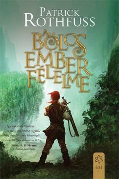 A bölcs ember félelme (Patrick Rothfuss) könyv