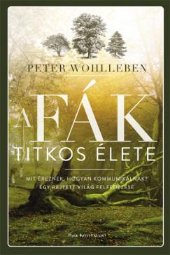 A fák titkos élete (Peter Wohlleben) könyv
