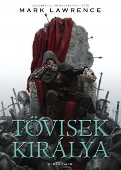Tövisek királya (Mark Lawrence)