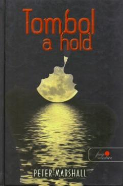 Tombol a hold (Peter Marshall) könyv