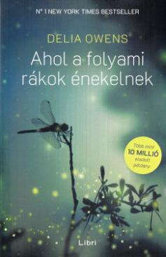 Ahol a folyami rákok énekelnek (Delia Owens) könyv