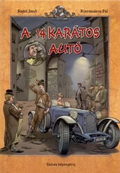A 14 karátos autó (Rejtő Jenő) könyv