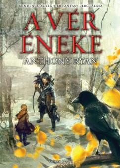 A vér éneke (Anthony Ryan) könyv A vér éneke (Anthony Ryan) könyv