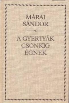 A gyertyák csonkig égnek (Márai Sándor) könyv
