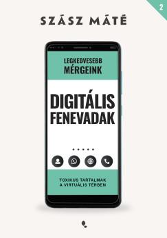 Digitális fenevadak (Szász Máté)