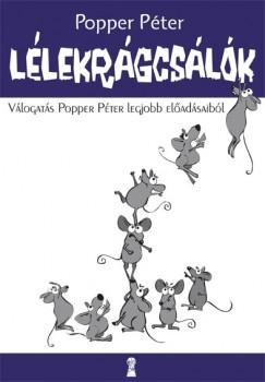 Lélekrágcsálók (Popper Péter) könyv