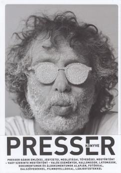 Presser könyve 1. (Presser Gábor) könyv