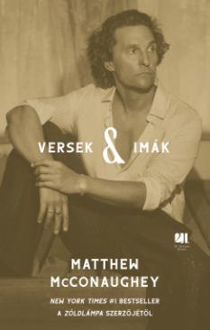 Versek &amp; imák (Matthew McConaughey)