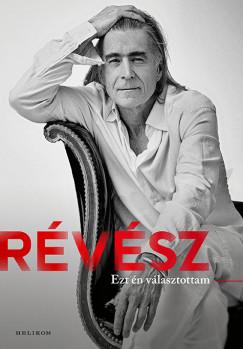 Ezt én választottam (Révész Sándor) könyv