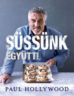 Süssünk együtt! (Paul Hollywood) könyv