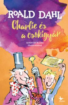Charlie és a csokigyár (Roald Dahl)