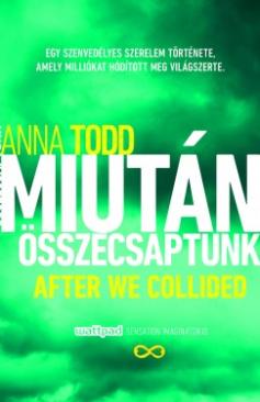 Miután összecsaptunk (Anna Todd) könyv