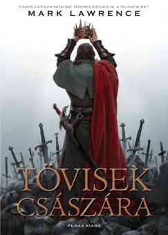 Tövisek császára (Mark Lawrence) könyv Tövisek császára (Mark Lawrence) könyv