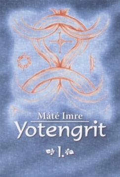 Yotengrit 1. (Máté Imre)