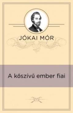 A kőszívű ember fiai (Jókai Mór) könyv