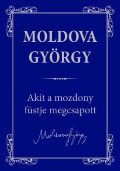 Akit a mozdony füstje megcsapott (Moldova György) könyv