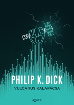 Vulcanus kalapácsa (Philip K. Dick) könyv