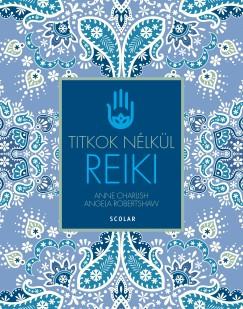 Reiki (Anne Charlish - Angela Robertshaw) könyv