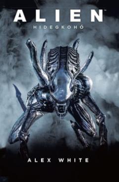 Alien: Hidegkohó (Alex White) könyv