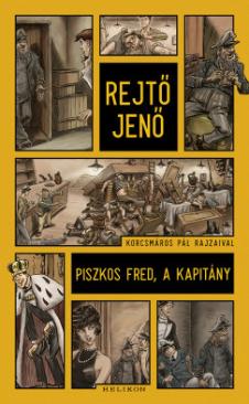Piszkos Fred, a kapitány (Rejtő Jenő) könyv