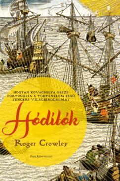 Hódítók (Crowley Roger) könyv
