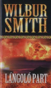 Lángoló part (Wilbur Smith) könyv