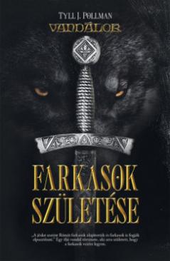 Farkasok születése (Tyll J. Pollman) könyv