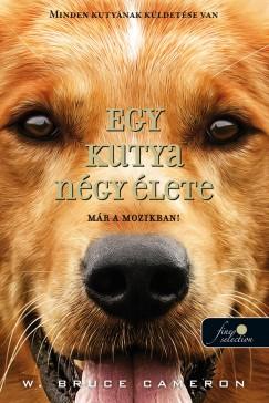 Egy kutya négy élete - puha kötés (W. Bruce Cameron) könyv