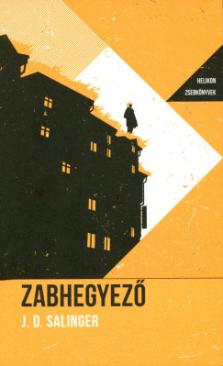 Zabhegyező (J. D. Salinger) könyv