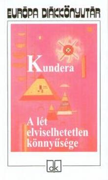A lét elviselhetetlen könnyűsége (Milan Kundera) könyv