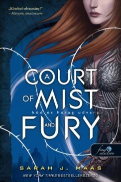 A Court of Mist and Fury - Köd és harag udvara (Sarah J. Maas) könyv