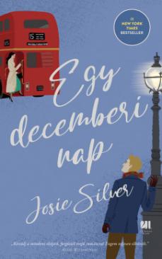 Egy decemberi nap (Josie Silver) könyv Egy decemberi nap (Josie Silver) könyv