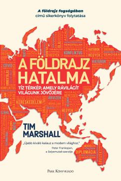 A földrajz hatalma (Tim Marshall) könyv