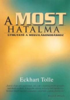 A most hatalma (Eckhart Tolle) könyv A most hatalma (Eckhart Tolle) könyv