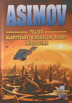Asimov teljes Alapítvány-Birodalom-Robot univerzuma (Isaac Asimov) könyv
