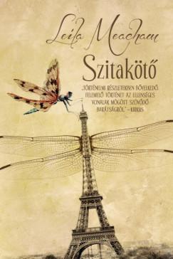 Szitakötő (Leila Meacham) könyv