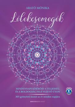 Lélekcsemegék (Arató Mónika)