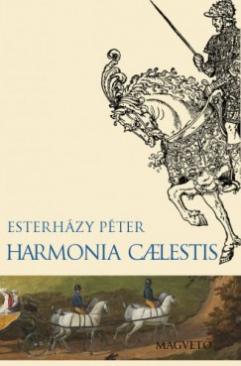 Harmonia caelestis (Esterházy Péter) könyv